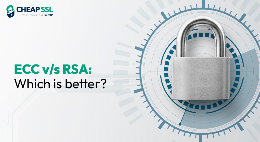 ECC v/s RSA: Which is better?
