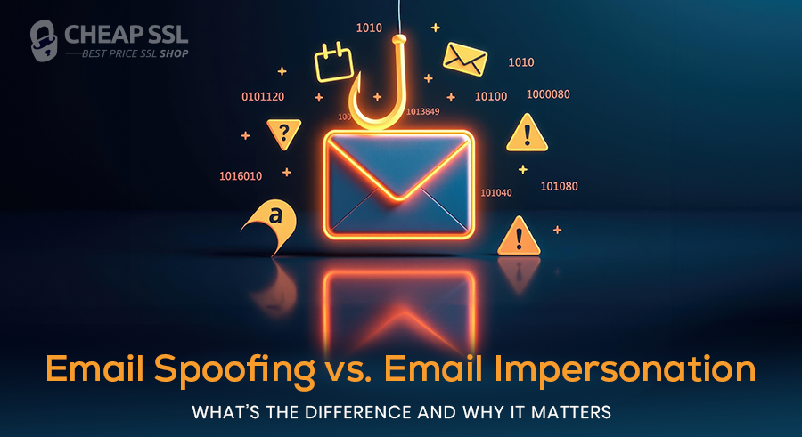 Email Spoofing vs. Email Impersonation – What’s the Difference and Why It Matters